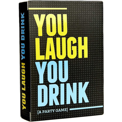 You Laugh,You Drink